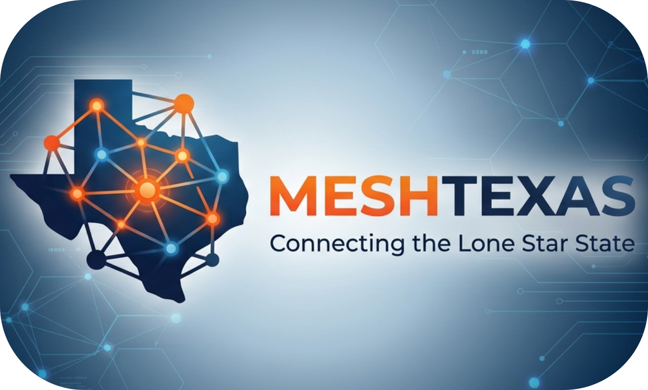 MeshTexas — Connecting the Lone Star State